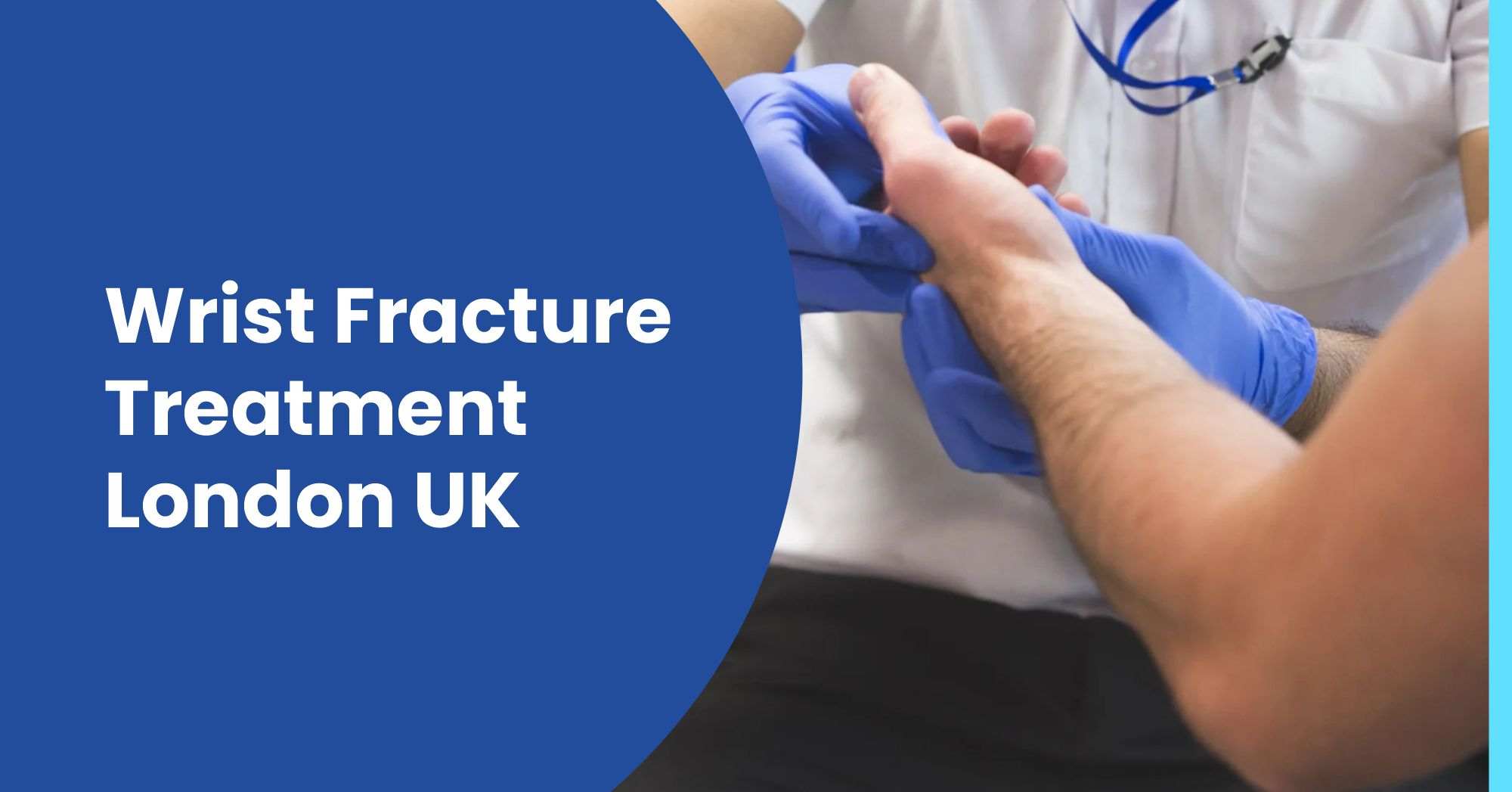Wrist Fracture Treatment London UK